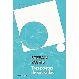Tres Poetas De Su Vida