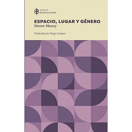 Espacio Lugar Y Genero