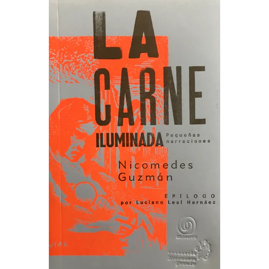 La Carne Iluminada