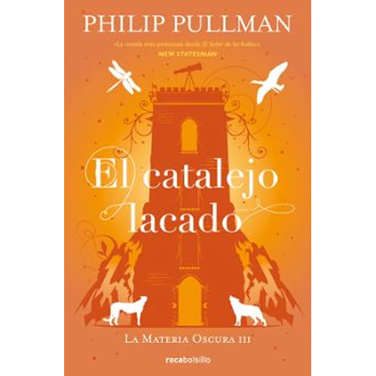 El Catalejo Lacado (La Materia Oscura 3)
