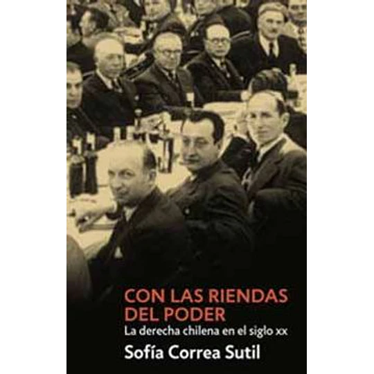 Con Las Riendas Del Poder
