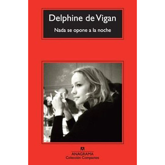 Nada Se Opone A La Noche