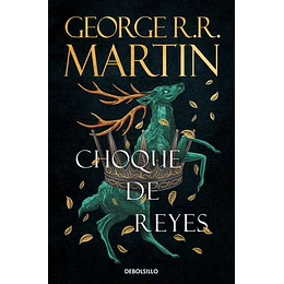 Choque De Reyes (Canción De Hielo Y Fuego 2)