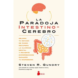 La Paradoja Intestino-cerebro
