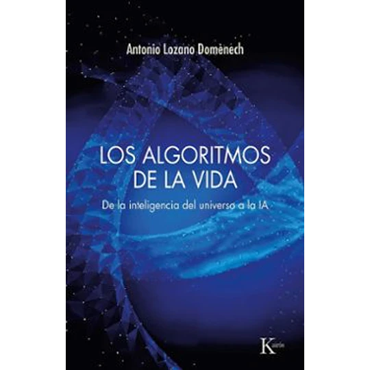 Los Algoritmos De La Vida