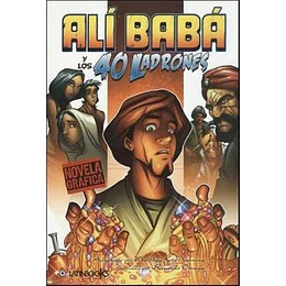 Ali Baba Y Los 40 Ladrones - Novela Grafica-