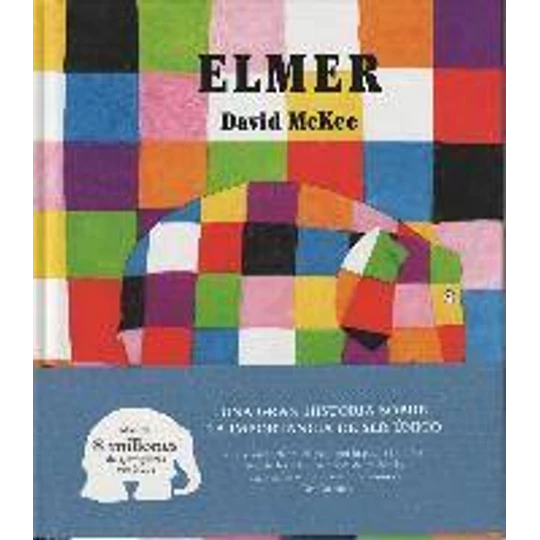 Elmer (Elmer. ÁLbum Ilustrado)
