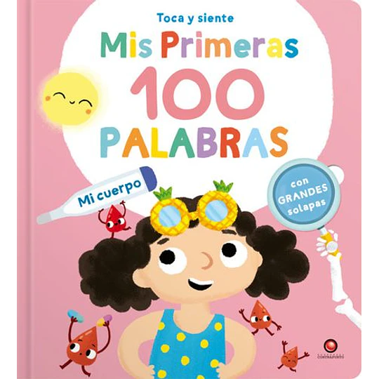 Mis Primeras 100 Palabras - Mi Cuerpo