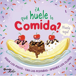 ¿A Qué Huele La Comida?