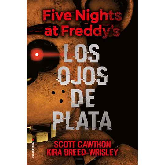 Five Nights At Freddys Los Ojos De Plata