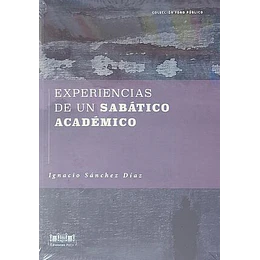Experiencias De Un Sabatico Academico