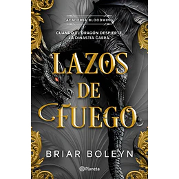 Lazos De Fuego (Academia Bloodwing 2) Edición Especial Con Cantos Tintados