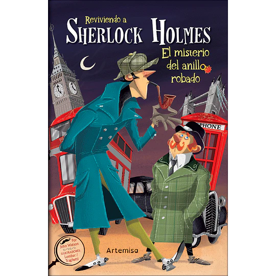 Reviviendo A Sherlock Holmes El Misterio Del Anillo Robado