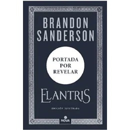 Elantris (Edición Ilustrada)