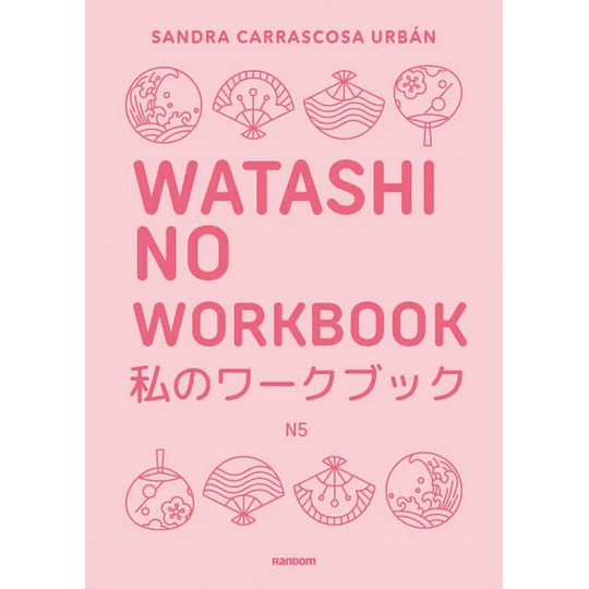Watashi No Workbook (En Castellano)