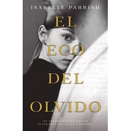 El Eco Del Olvido
