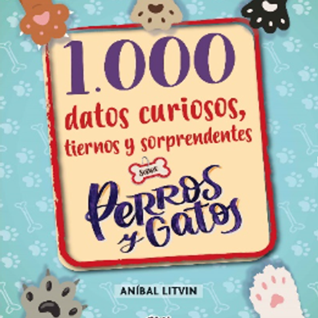 1000 Datos Curiosos Tiernos Y Sorprendentes Sobre Perros Y Gatos 1