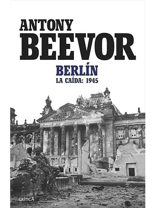 Berlin. La Caida. 1945