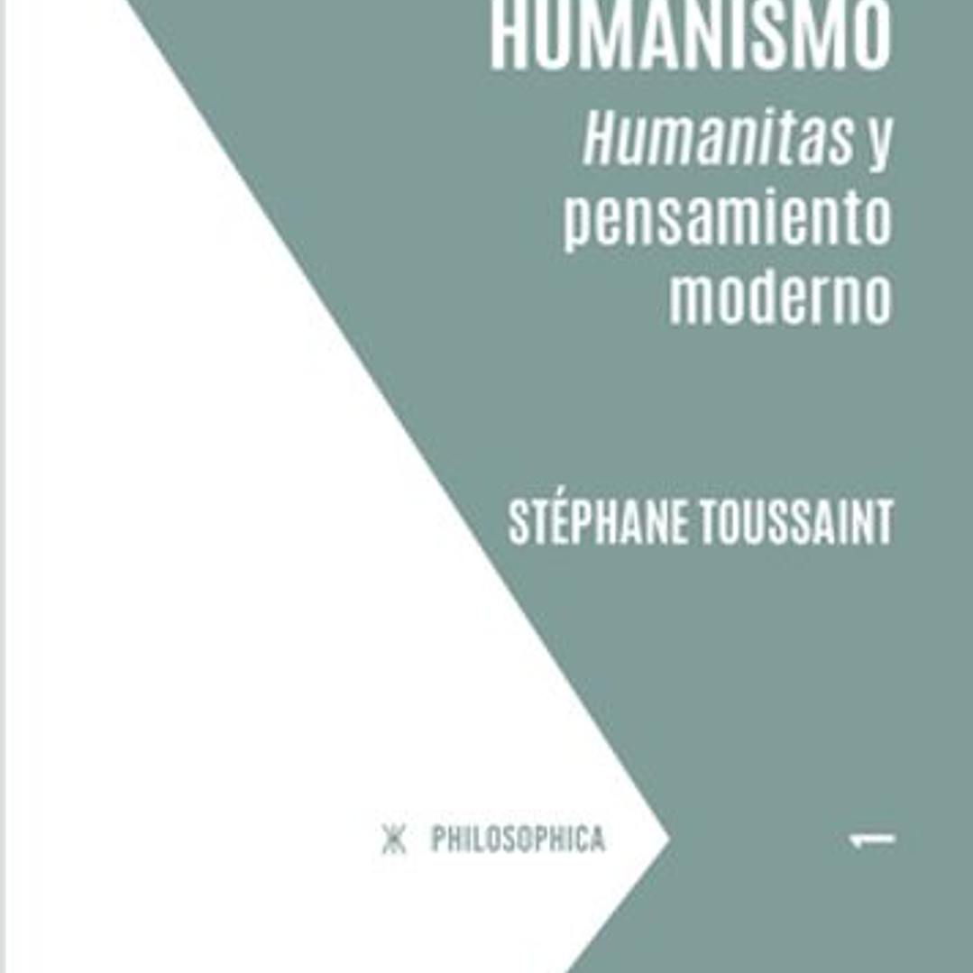 Acerca Del Humanismo - Humanitas Y Pensamiento Moderno 1