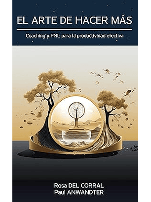 El Arte De Hacer Más