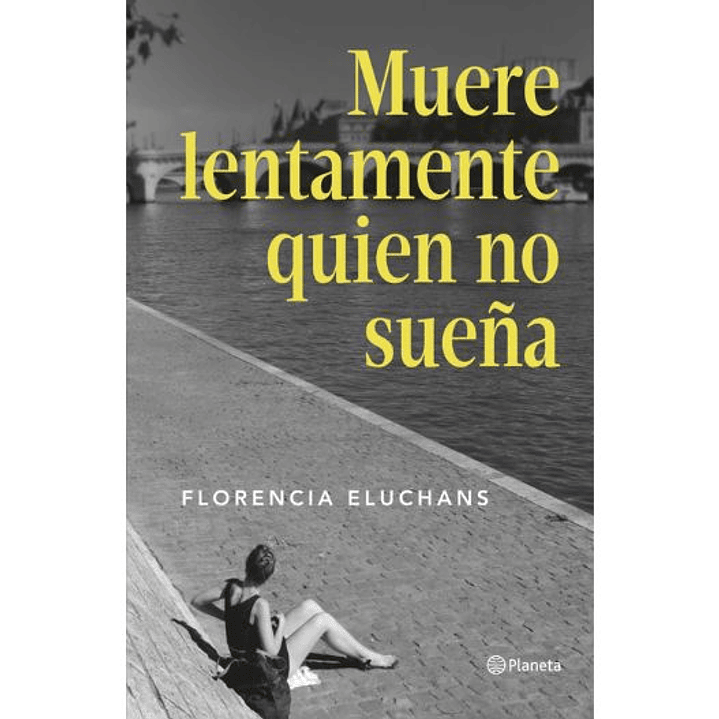 Muere Lentamente Quien No Sueña 1