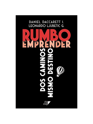 Rumbo Emprender, Dos Caminos Mismo Destino  
	Libro Nuevo