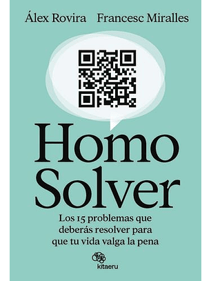 Homo Solver: Los 15 Problemas Que Deberás Resolver Para Que Tu Vida Valga La Pena  
	Libro Nuevo