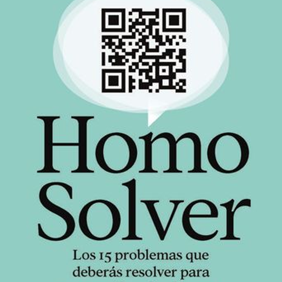 Homo Solver: Los 15 Problemas Que Deberás Resolver Para Que Tu Vida Valga La Pena  
	Libro Nuevo 1