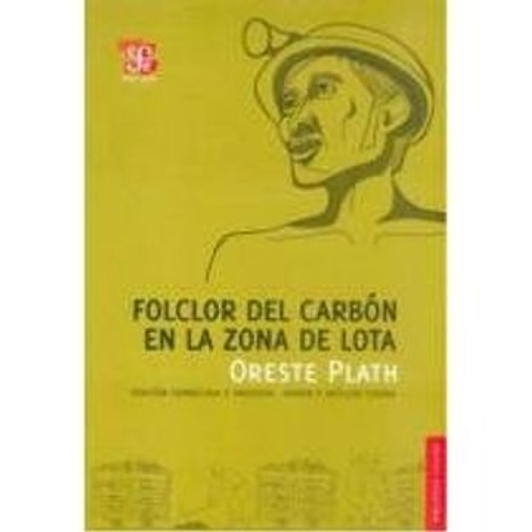 Folclor Del Carbon En La Zona De Lota 1