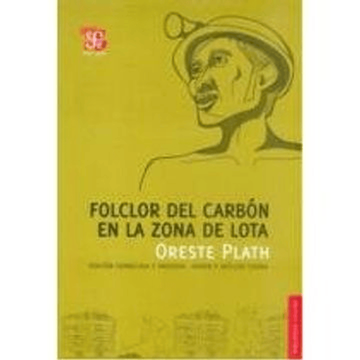 Folclor Del Carbon En La Zona De Lota 1