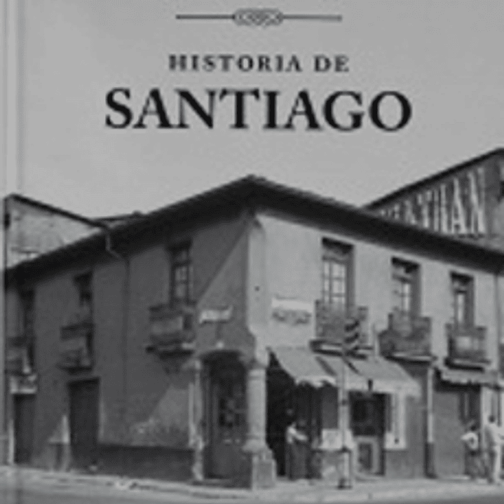 Historia De Santiago 1