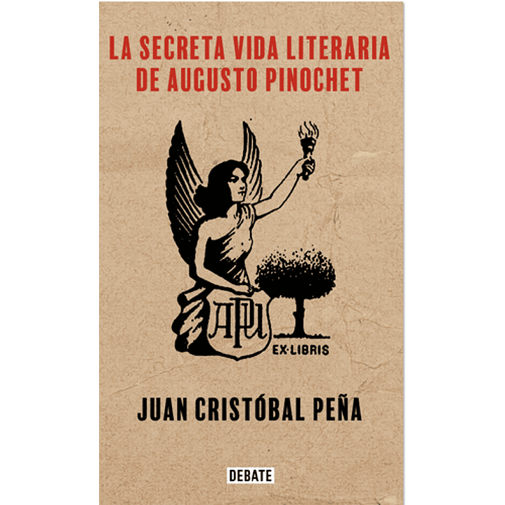 La Secreta Vida Literaria De Agusto Pinochet 1