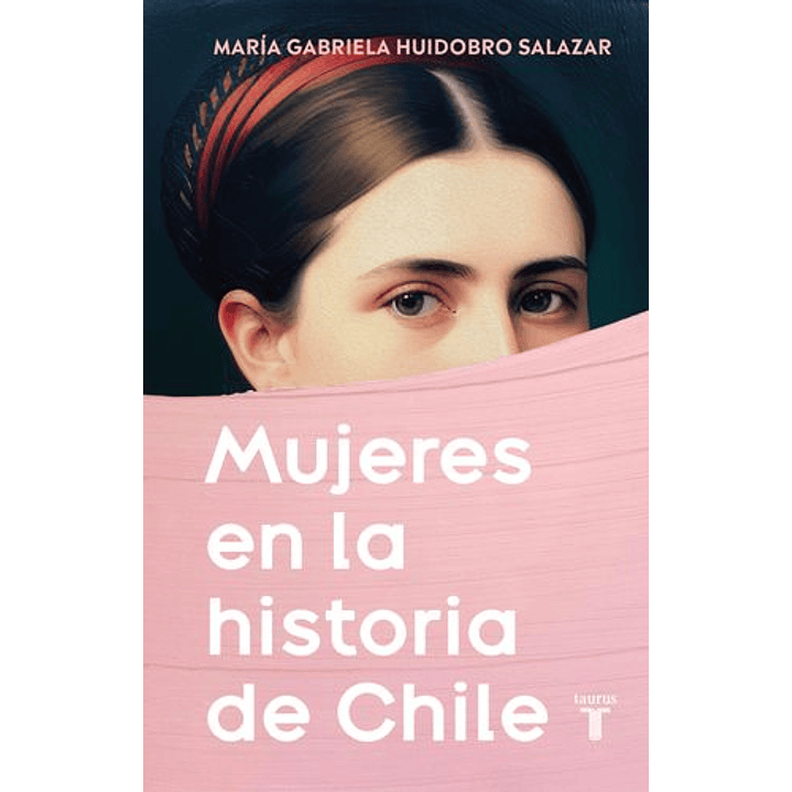Mujeres En La Historia De Chile 1