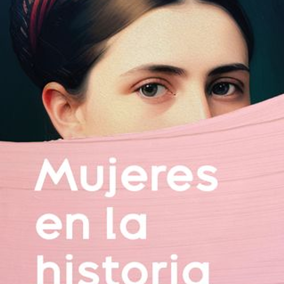 Mujeres En La Historia De Chile 1