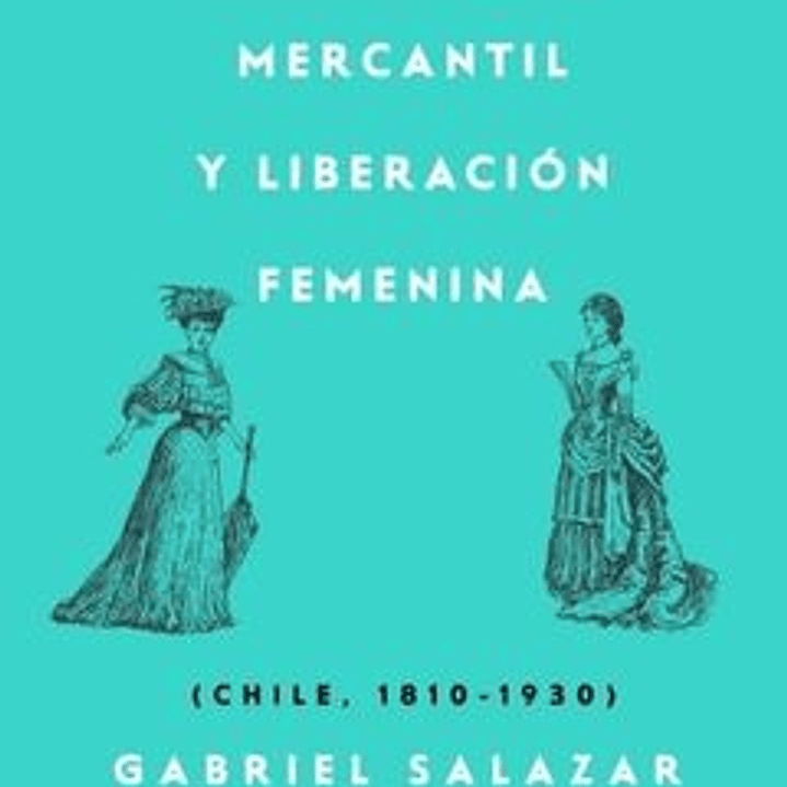 Patriarcado Mercantil Y Liberacion Femenina 1