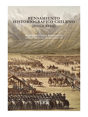 Pensamiento Historiografico Chileno (Siglo Xviii)