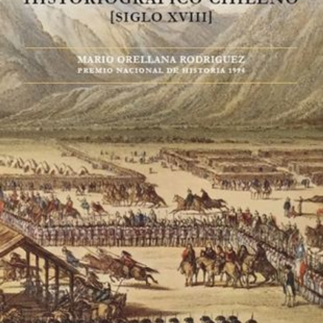 Pensamiento Historiografico Chileno (Siglo Xviii) 1