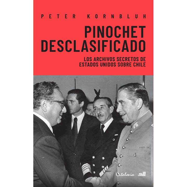 Pinochet Desclasificado 1