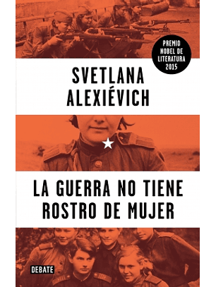 La Guerra No Tiene Rostro De Mujer