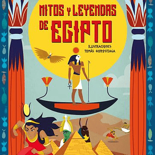 Mitos Y Leyendas De Egipto