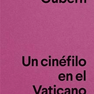 Un Cinefilo En El Vaticano