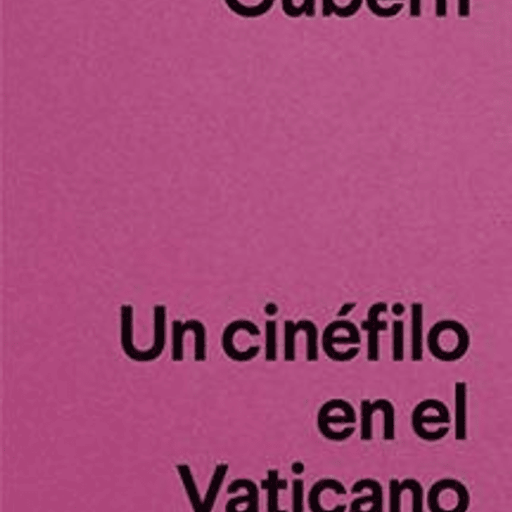 Un Cinefilo En El Vaticano 1