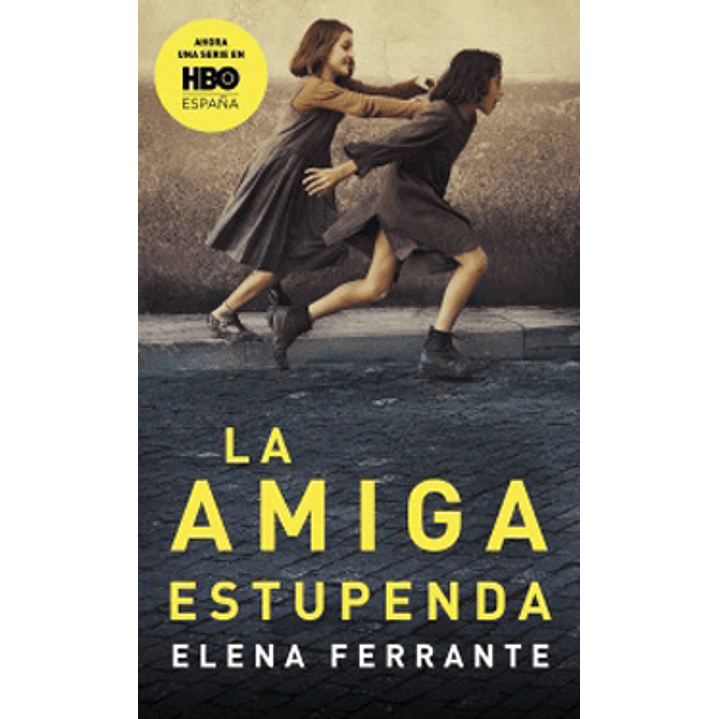 La Amiga Estupenda - Saga Dos Amigas I 1