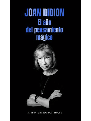 El Año Del Pensamiento Magico