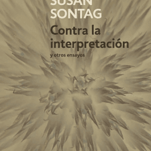 Contra La Interpretacion