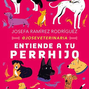 Entiende A Tu Perrhijo