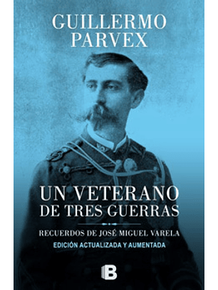 Un Veterano De Tres Guerras - Edicion Actualizada Y Aumentada