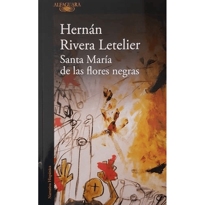 Santa Maria De Las Flores Negras 1