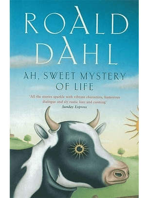 Ah, Sweet Mystery Of Life