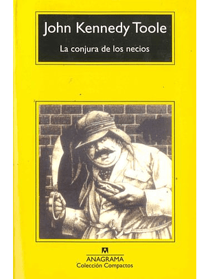 Conjura De Los Necios, La